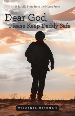 Kiernan - Dear God Please Keep Daddy Safe  A Family Story from the Ho - X555z