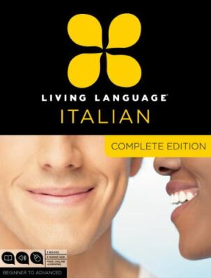 Complete Ser.: Living Language Italian, Complete Edition : Beginner Through...