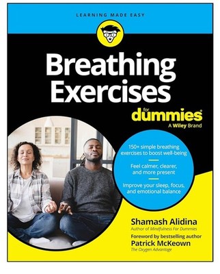Breathing Exercises For Dummies - PERSONALISED SIGNATURE BY AUTHOR - IDEAL GIFT
