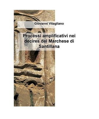 Processi amplificativi nei decires del Marchese di Santillana 