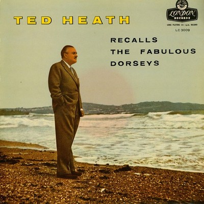 Ted Heath - Recalls The Fabulous Dorseys (Vinyl LP - 1957 - JP - Original)