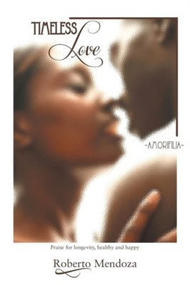 Mendoza - Timeless Love  Amorifilia - New paperback or softback - 57 - X555z