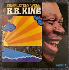 B.B. KING-COMPLETELY WELL Vinyl 1969 Bluesway/ABC 1st Press BLS 6037 (well Kept)