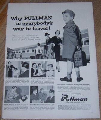 Pullman Train Why Everybody's Way to Travel 1956 Life Magazine Advertisement