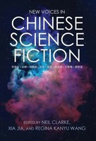 Neil Clarke (U. A.) | New Voices In Chinese Science Fiction | Buch | Englisch