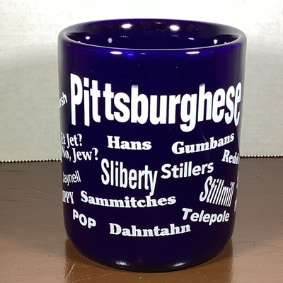 VTG 90 s Pittsburgh Pittsburghese Slang Coffee Tea Cup Mug Novelty 10 oz. Blue