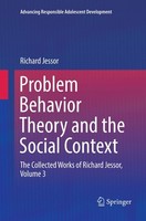 Problem Behavior Theory And The Social Context Richard Jessor