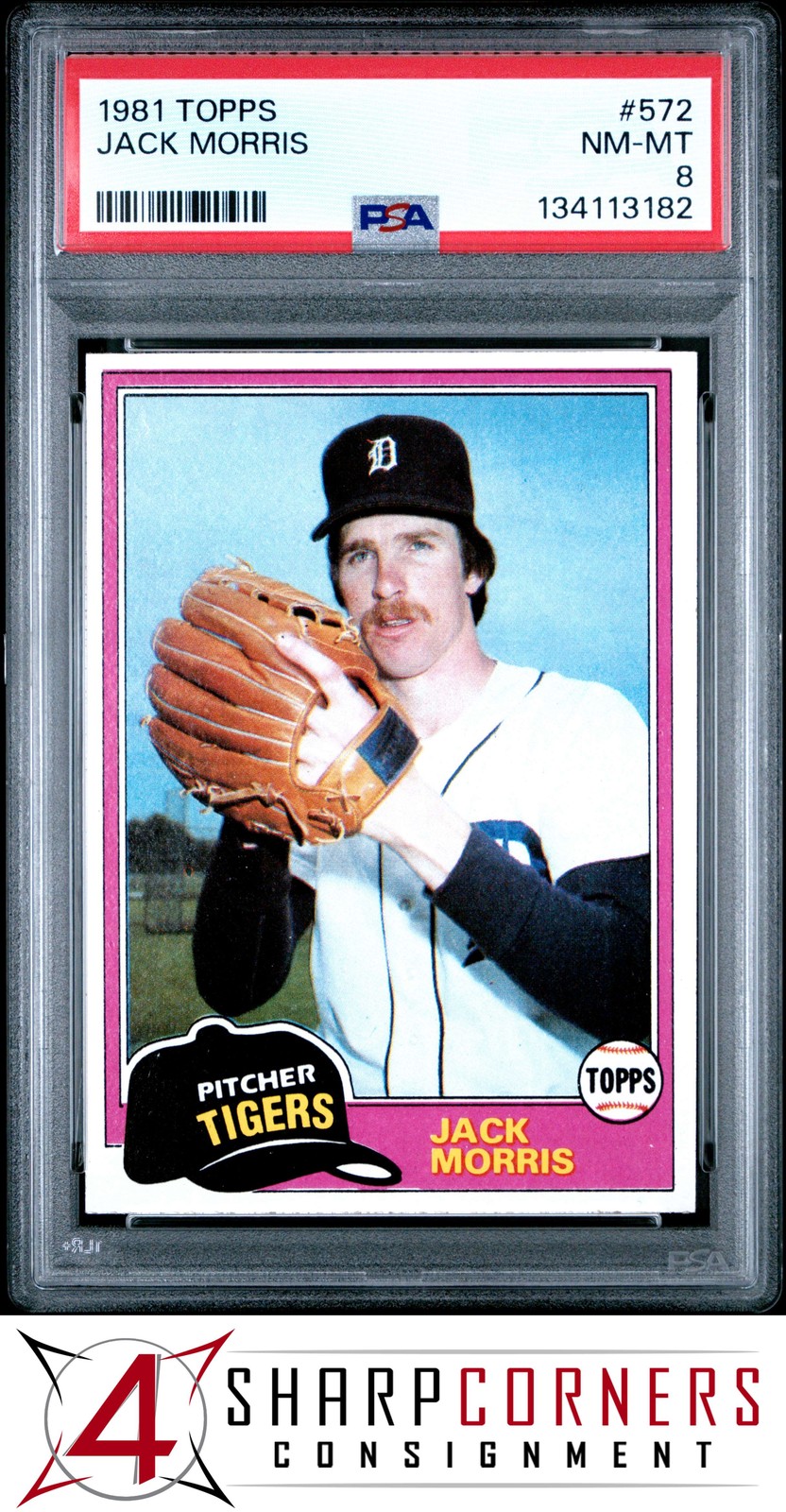 1981 TOPPS #572 JACK MORRIS TIGERS HOF PSA 8