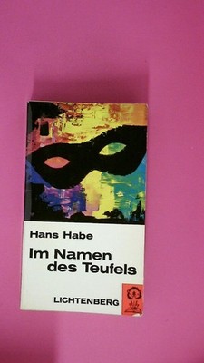 209652 Hans Habe IM NAMEN DES TEUFELS Aufzeichnungen e. Geheimkuriers