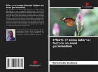 Marie Elodie Vavitsara | Effects Of Some Internal Factors On Seed Germination