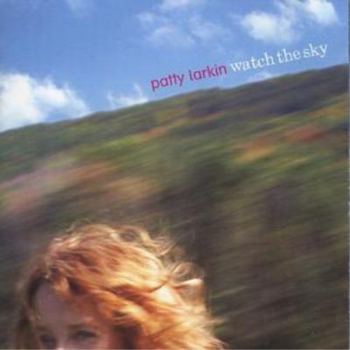 Альбом Patty Larkin Watch the Sky (CD)