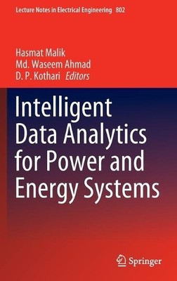 Intelligent Data Analytics for Power and Energy Systems - 9789811660801