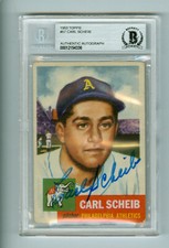 Carl Scheib Autographed Vintage 1953 Topps Card #57 A's VG Beckett Authentic