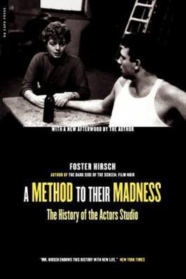 A Method To Their Madness: The History Of - 0306811022, Foster Hirsch, paperback