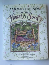 Among Friends With Heart & Soul