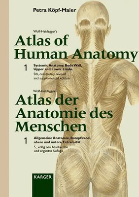 Wolf-Heidegger's Atlas of Human Anatomy /Wolf-Heideggers Atlas der... / Systemic