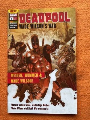 Deadpool Sonderband Nr. 1: Weiber, Wummen & Wade Wilson. Panini / Marvel