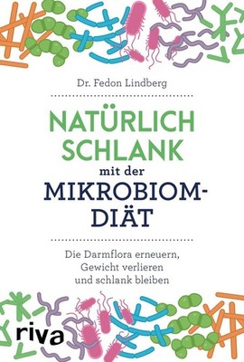 Natürlich schlank mit der Mikrobiom-Diät | Fedon Lindberg | deutsch