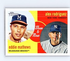 2008 Topps Heritage Then & Now Alex Rodriguez / Eddie Mathews #TN1