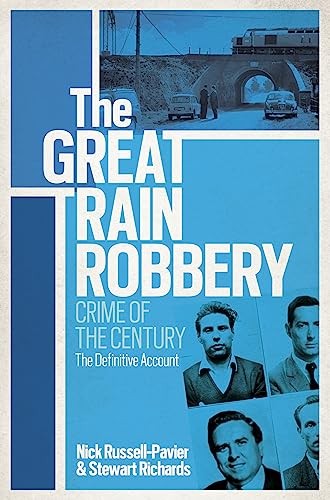 The Great Train Robbery: Crime of the Century: The Definitive  ,