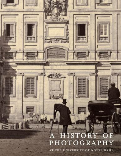 History of Photography at the University of Notre Dame : Nineteenth Century ...