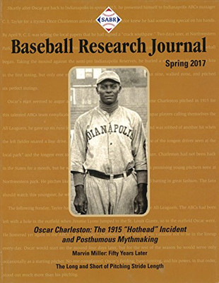 Baseball Research Journal (Brj) , Volume 46 #1 -  NEW Society for Ame 2017