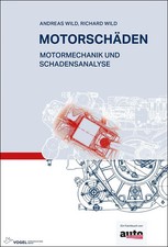 Motorschäden | Andreas Wild (u. a.) | Motormechanik und Schadensanalyse | Buch