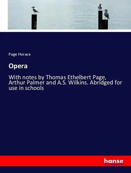 Page Horace | Opera | Taschenbuch | Englisch (2018) | 676 S. | hansebooks-image