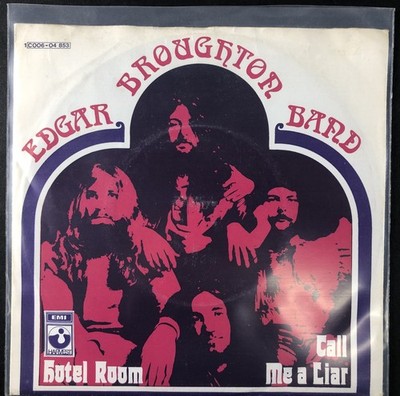 7'' Edgar Broughton Band   Hotel Room / Call Me A Liar  - 1971 Harvest   vg++