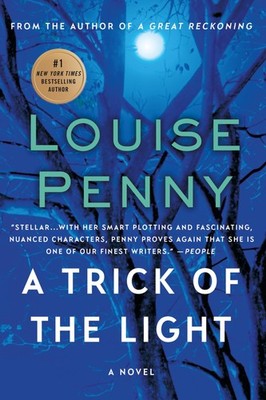 A Trick of the Light (Chief Inspector Gamache, Book 7)