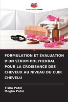 Tisha Patel (U. A.) | Formulation ET ÉValuation D'un SÉRum Polyherbal Pour La...