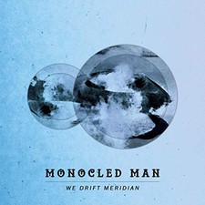 Monocled Man - We Drift Meridian - CD - D4z