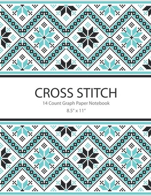 Cross Stitch 14 Count Graph Paper Notebook 8.5'' x 11'': 110 Pages - 55 Sheets | F