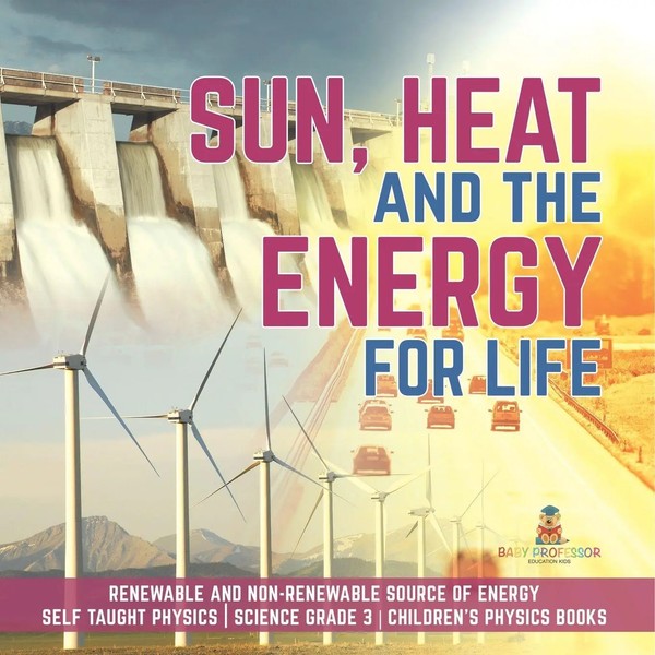 Baby | Sun, Heat And The Energy For Life Renewable And Non-Renewable Source...-image