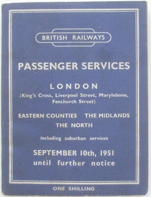 1951 British Railways PASSENGER SERVICES London Eastern Counties Midlands North 