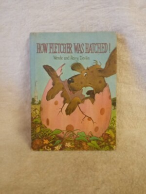HOW FLETCHER WAS HATCHED 1st Edition Book 1969 Vintage Easter Egg Collectible