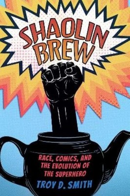 Troy D. Smith Shaolin Brew (Taschenbuch)