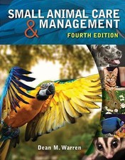 Small Animal Care and Management by Dean M. W...
