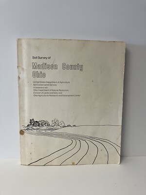 Soil Survey of Madison County Ohio w/ maps 1981 Trade Paperback GOOD CONDITION
