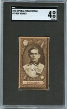 1912 Imperial Tobacco C46 Bob Holmes Newark Indians #79 🚀😳💥 SGC Graded 4