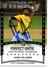 Juan Hillman 2014 Leaf Perfect Game Signed Card