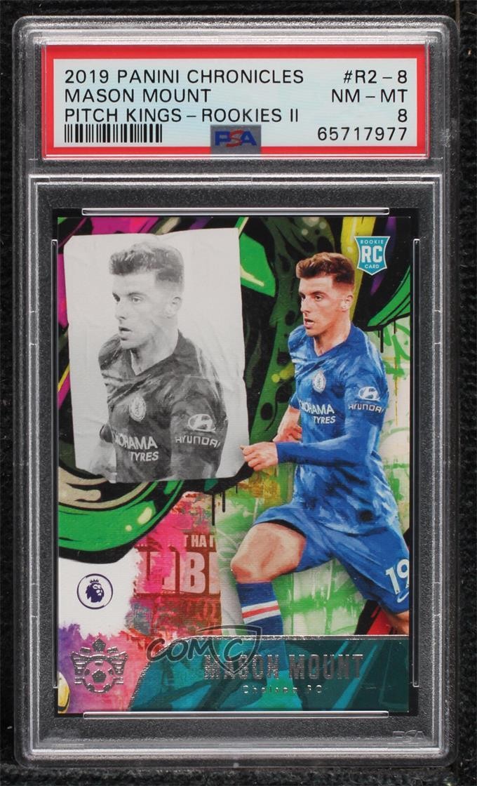 2019-20 Panini Chronicles Pitch Kings Rookies II Mason Mount #R2-8 PSA 8 0c6