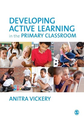 Anitra Vickery | Developing Active Learning in the Primary Classroom | Buch
