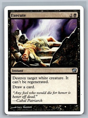 Magic The Gathering 9th Edition Execute #128/350 MTG TCG CCG Ninth