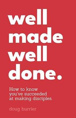 Well Made Well Done: How to know - Paperback, by Burrier Doug - Very Good