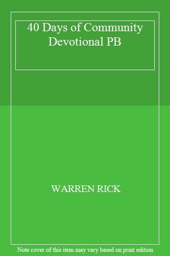 40 Days of Community Devotional-Rick Warren