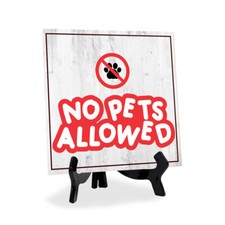 No Pets Allowed 5"x 5" Square Table Sign With Acrylic Easel