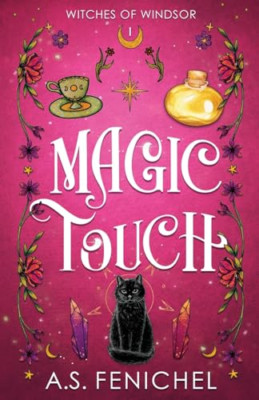 Magic Touch - Paperback NEW Fenichel, A. S. 01/04/2022