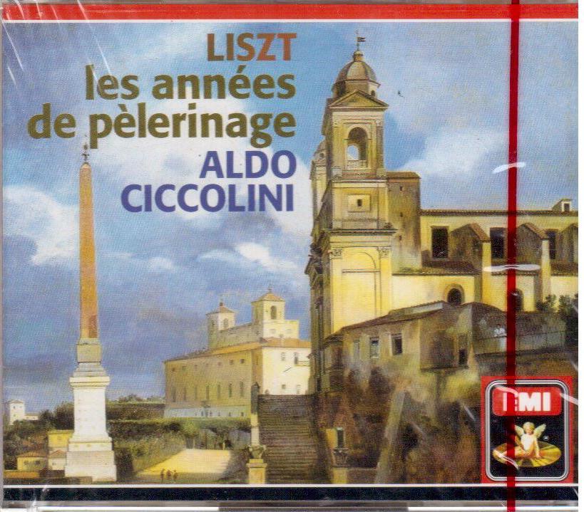 Liszt: Les Années De Pèlerinage / Aldo Ciccolini  - CD