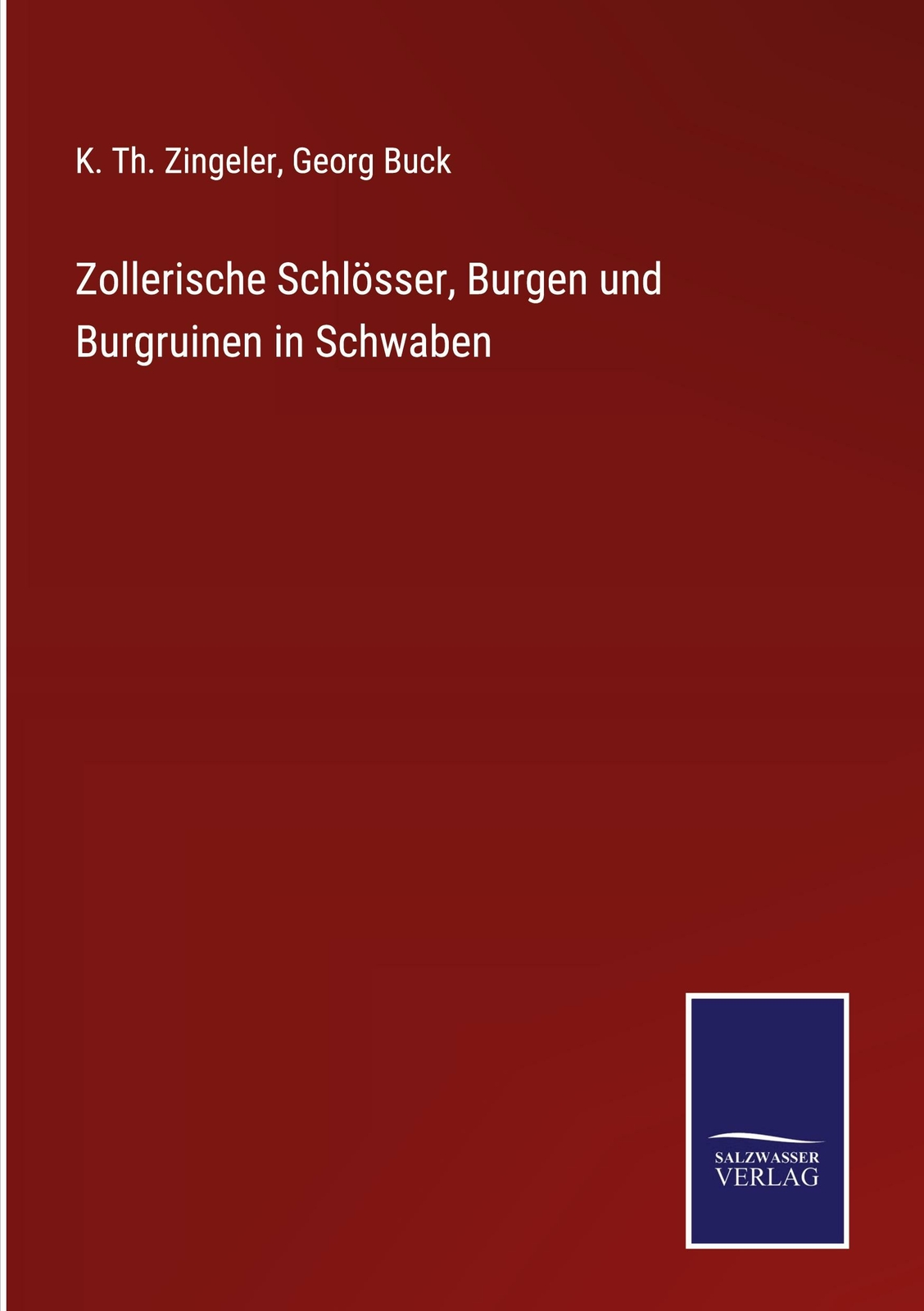 Thumbnail - Zollerische Schlösser, Burgen Und Burgruinen In Schwaben | Buch |